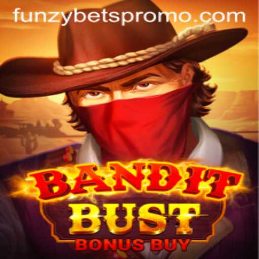 Discover the Exciting World of BanditBustBonusBuy: A Funzybets Exclusive