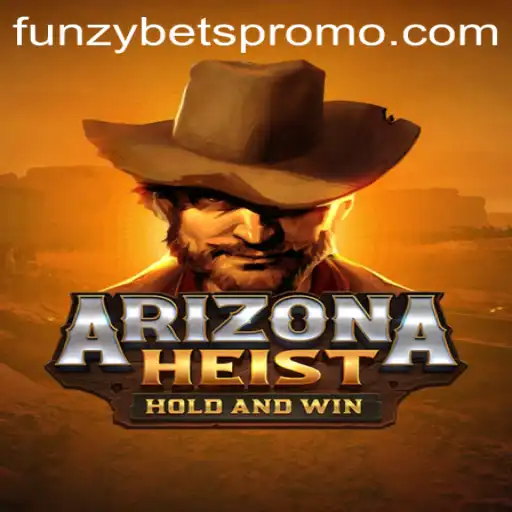 The Thrilling World of ArizonaHeist: A Deep Dive into Funzybets' Latest Gaming Sensation