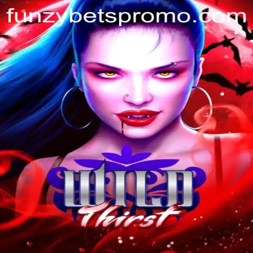 Explore the Thrilling World of 'WildThirst': A New Adventure Within Funzybets
